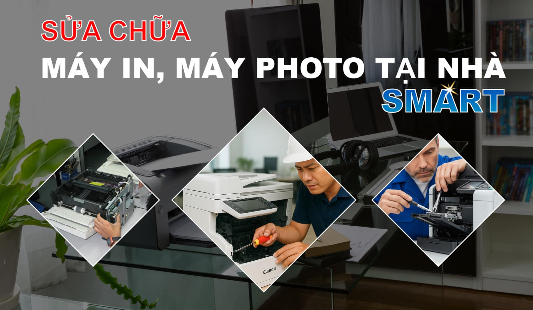 Dịch-vụ-sửa-chữa-máy-in-tại-nhà-IT-Smart