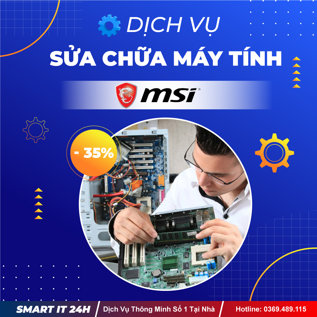 Sửa Máy Tính MSI Tại Nhà